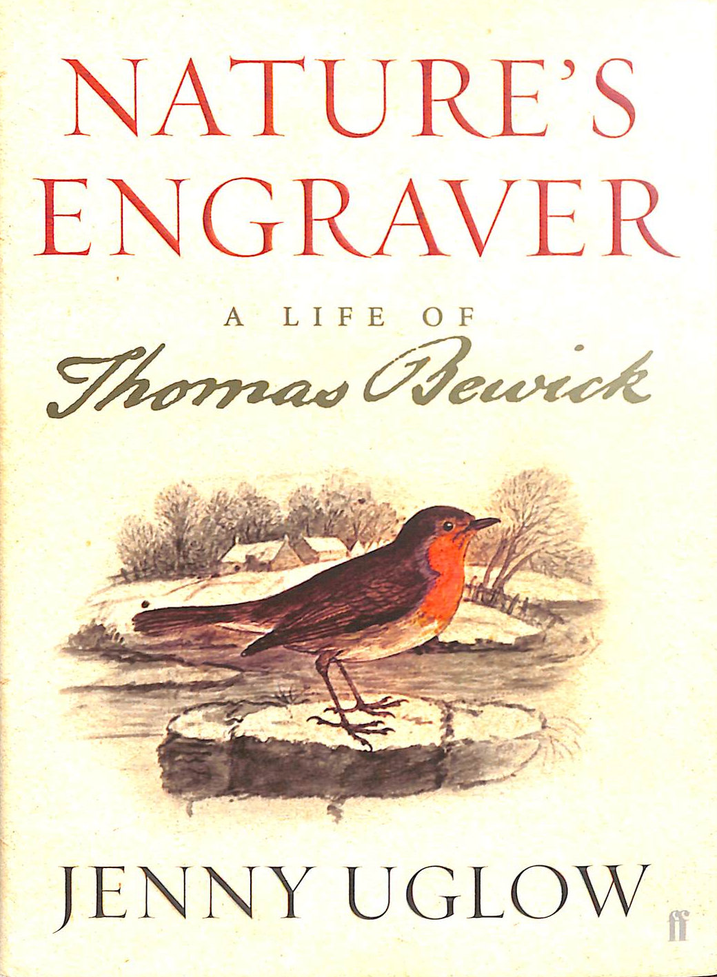 Nature's Engraver: A Life of Thomas Bewick