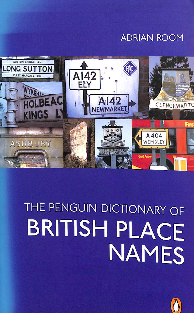 The Penguin Dictionary of British Place Names (Penguin reference)