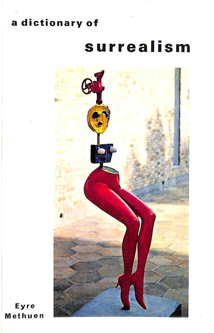 A Dictionary of Surrealism