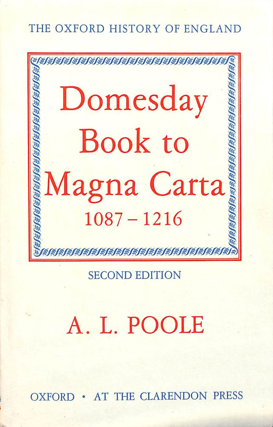 From Domesday Book to Magna Carta 1087-1216 (Oxford History of England)
