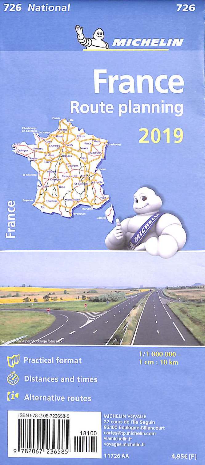 France Route Planning 2019 - Michelin National Map 726: Map (Michelin National Maps)