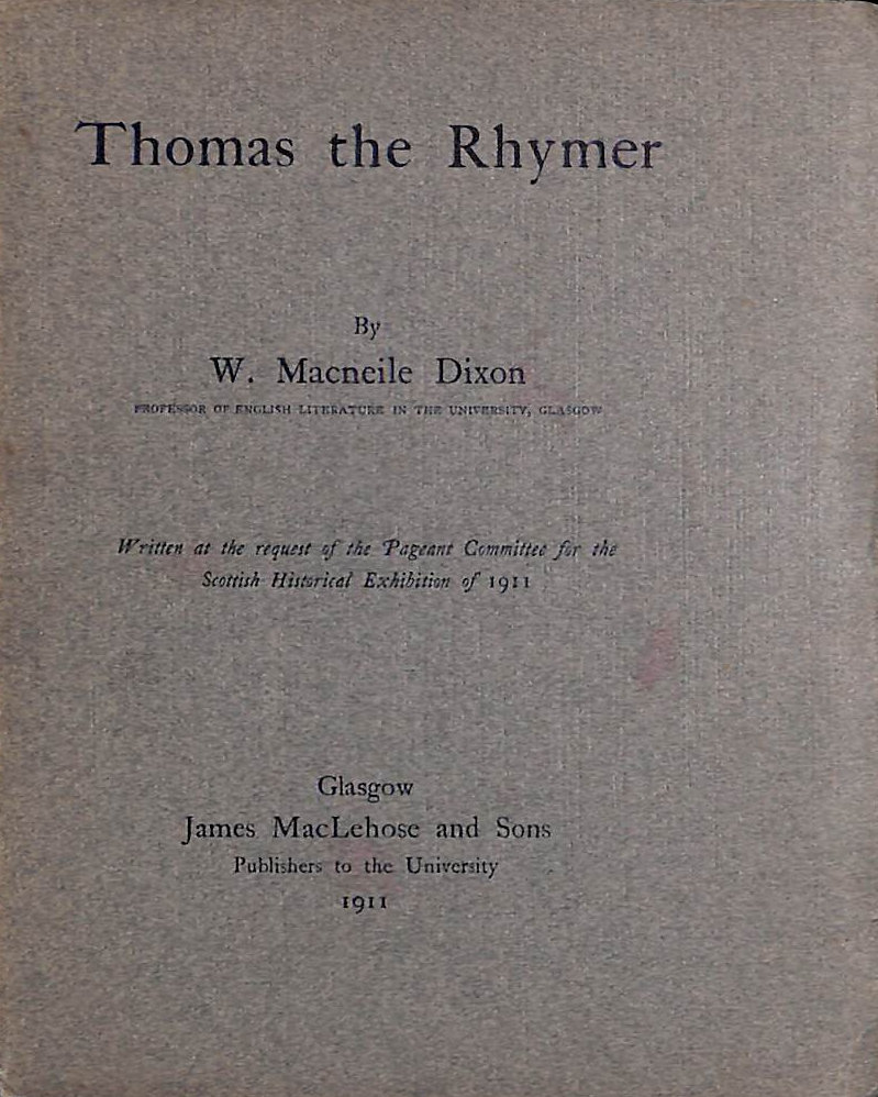 Thomas the Rhymer, Gift inscription by the author