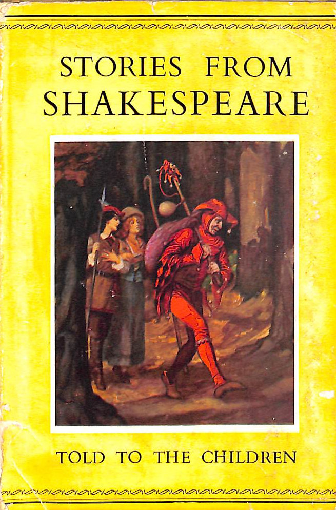 Stories From Shakespeare: Told to the Children