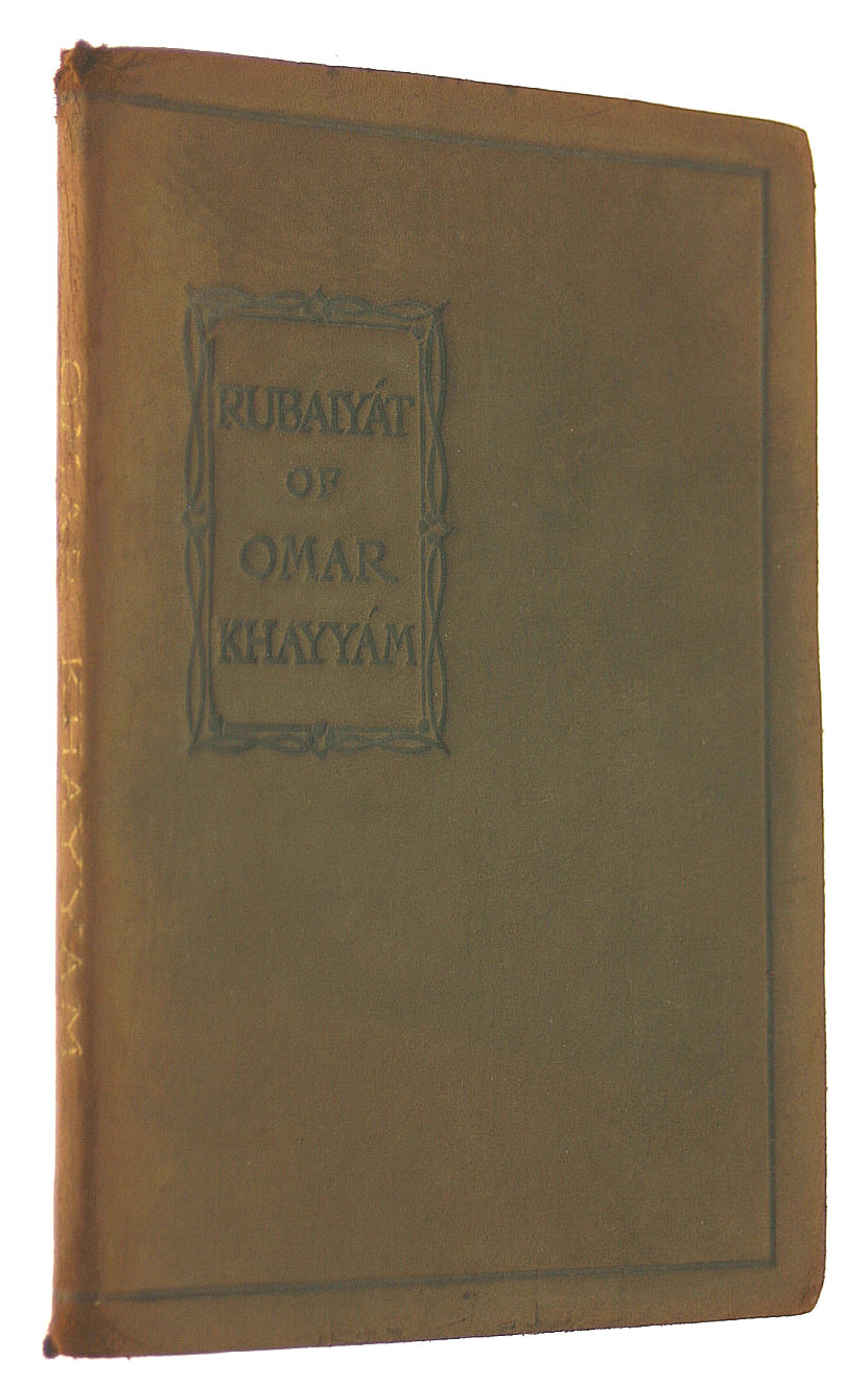 The Rubaiyat of Omar Khayyam