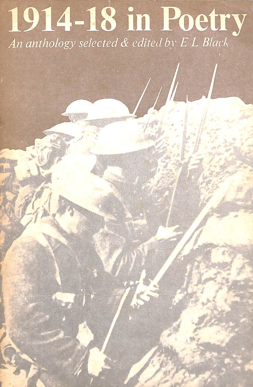 1914-1918 in Poetry: An Anthology
