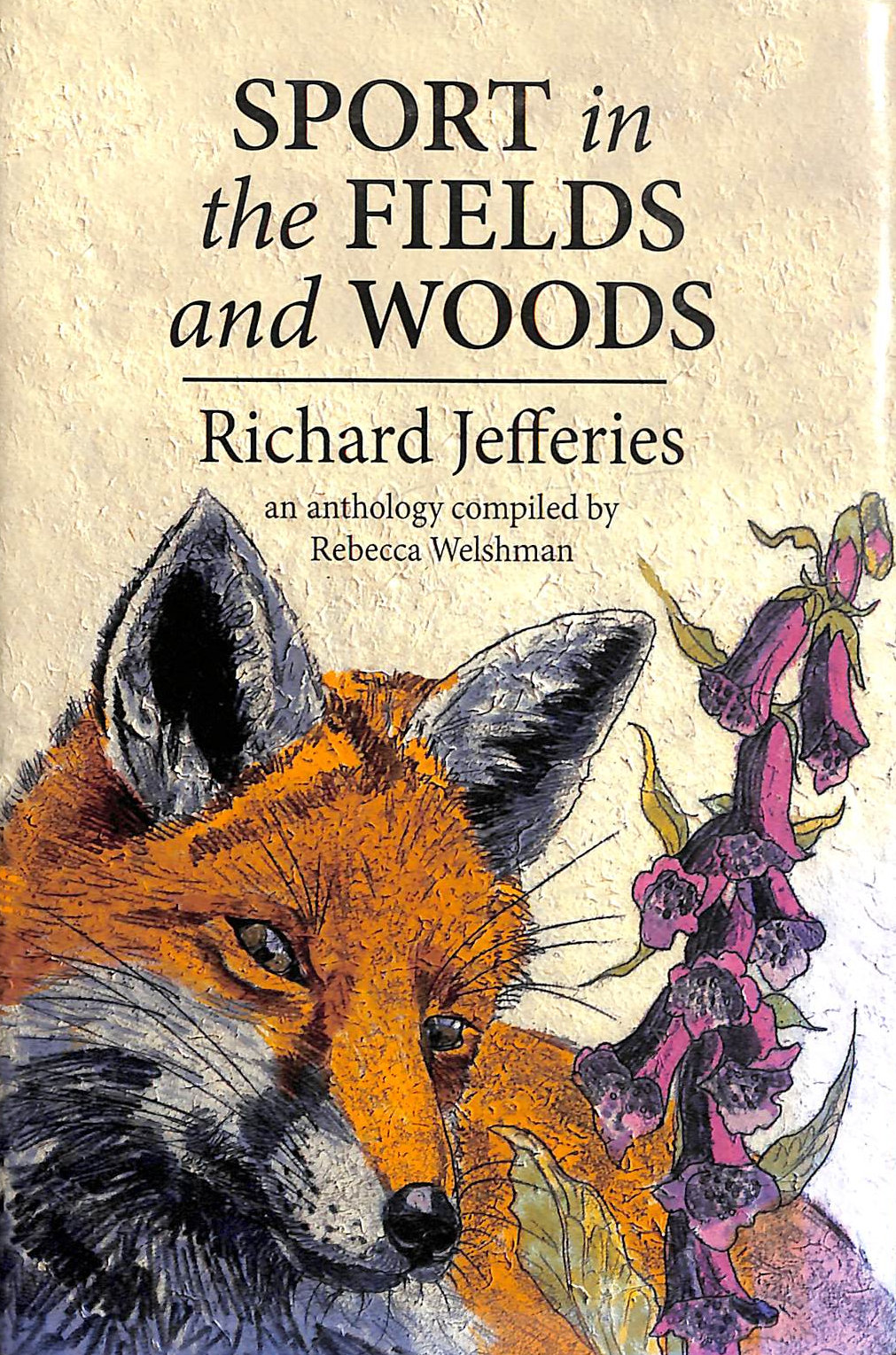 Sport in the Fields and Woods: An anthology compiled by Rebecca Welshman