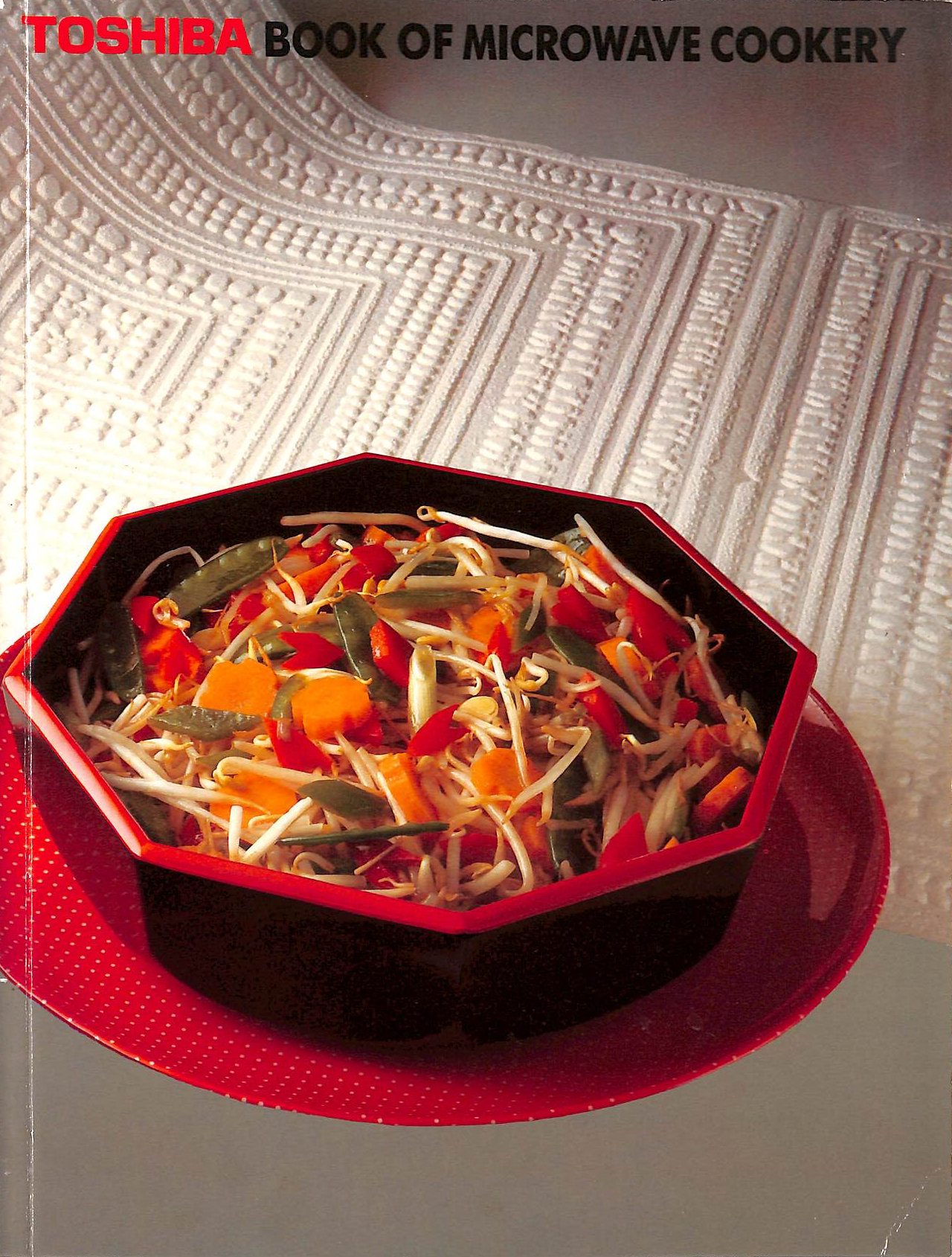 Toshiba Book of Microwave Cooking