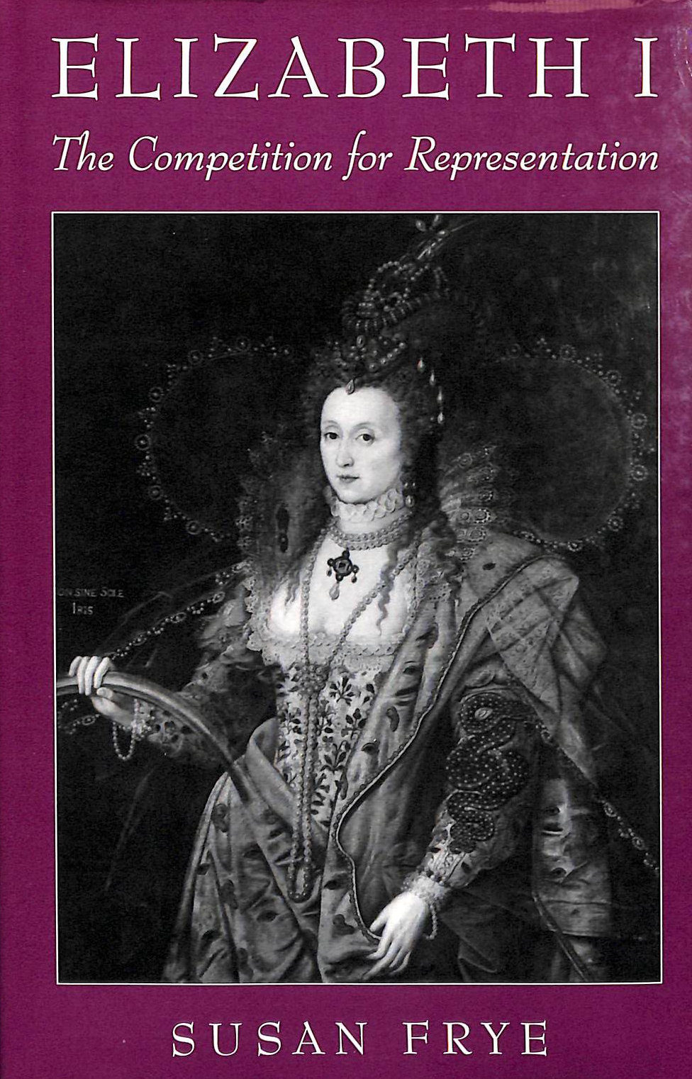 Elizabeth I: The Competition for Representation
