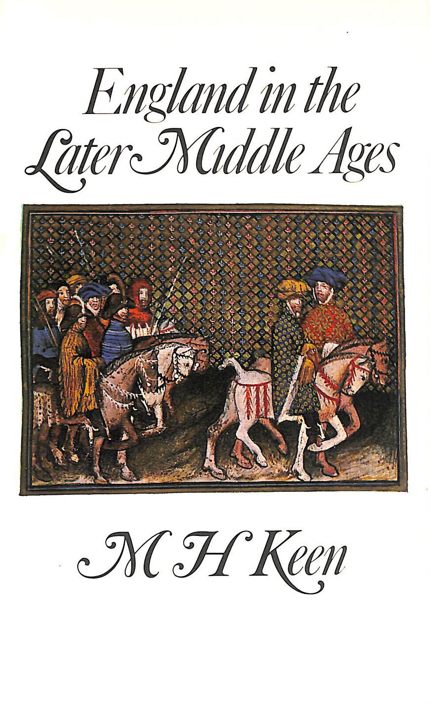 England in the Later Middle Ages: A Political History (University Paperbacks)