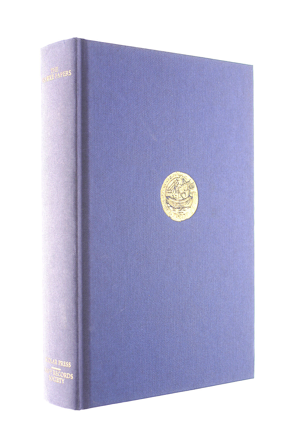 The Hawke Papers: A Selection 1743-1771 (Navy Records Society Publications)