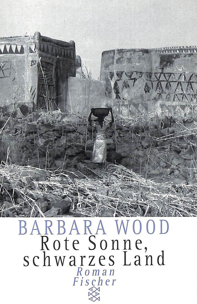 Rote Sonne, schwarzes Land: Roman
