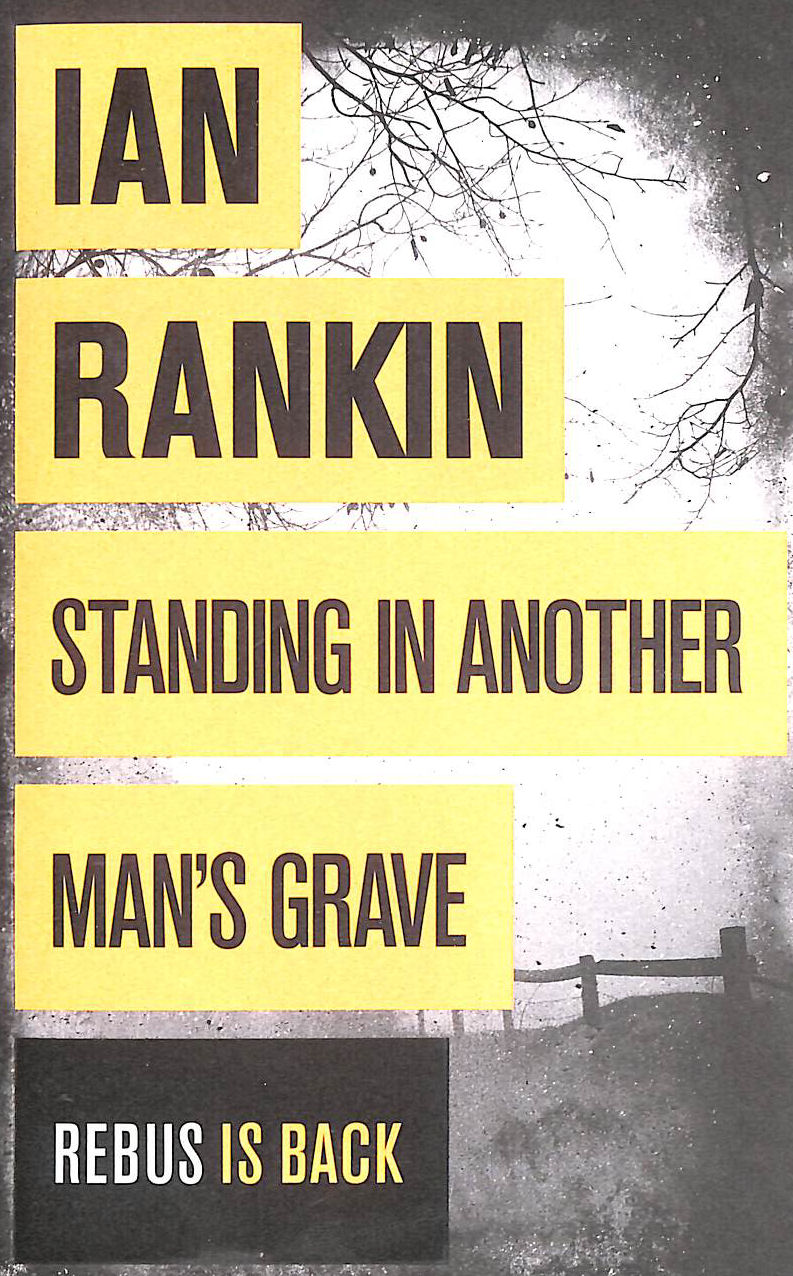 Standing in Another Man's Grave