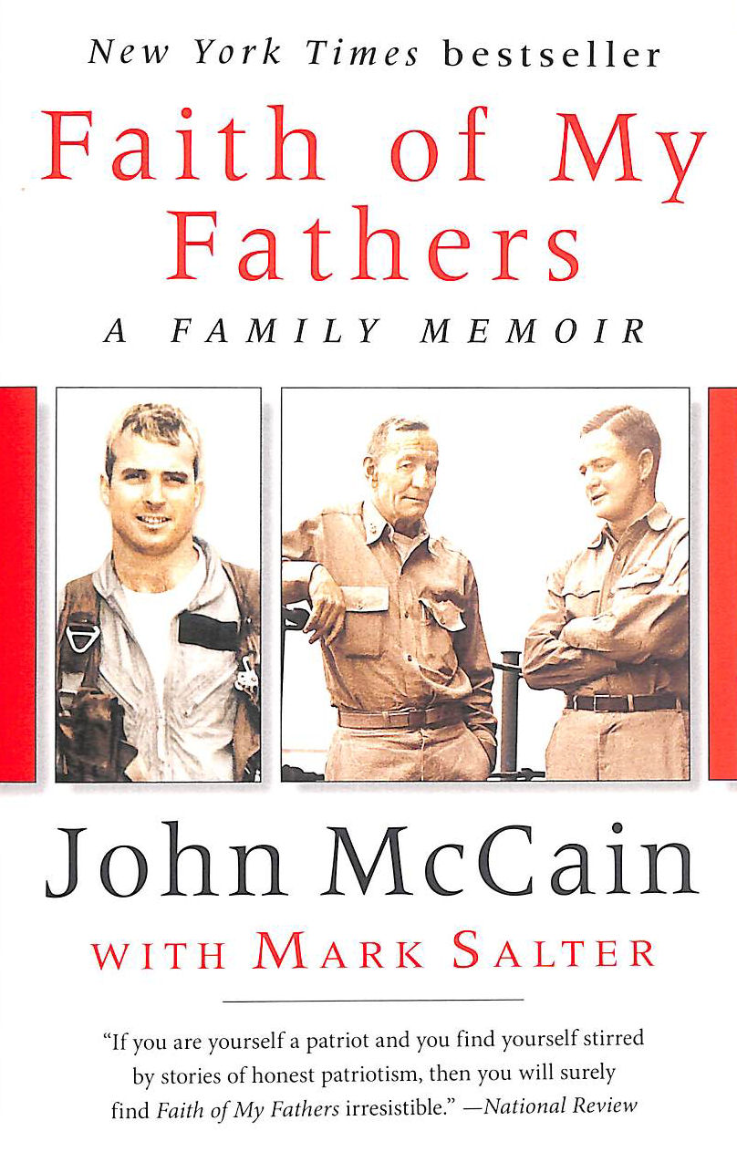 Faith of My Fathers: A Family Memoir