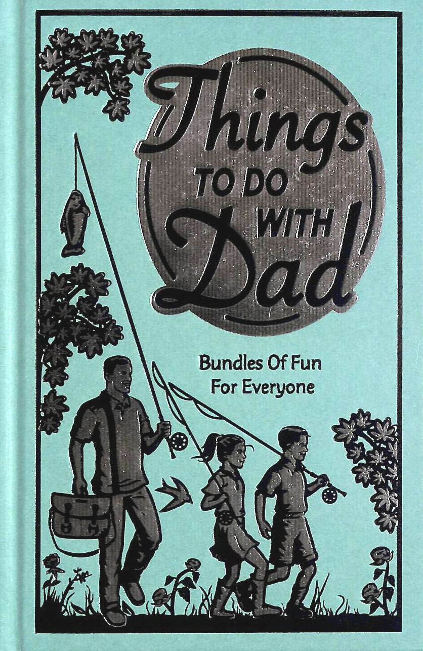 Things to Do with Dad