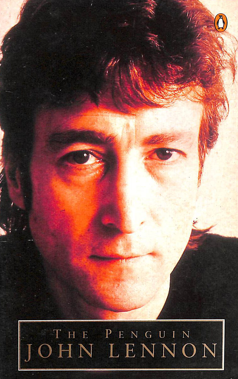 The Penguin John Lennon: John Lennon in His Own Write; a Spaniard in the Works