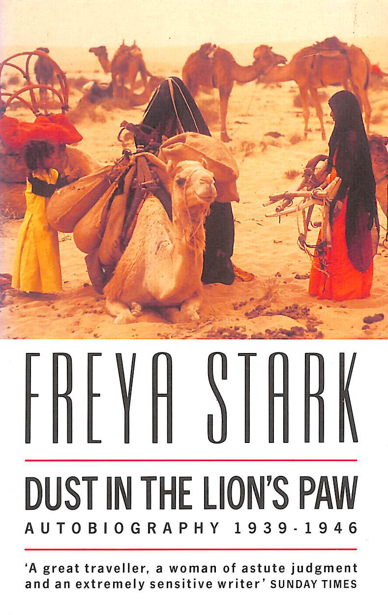 Dust in the Lion's Paw: Autobiography, 1939-46 (Century Travellers S.)