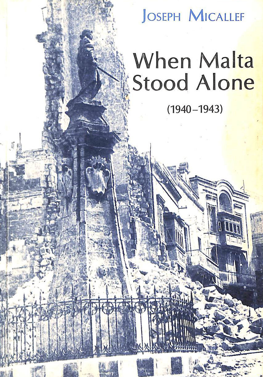 When Malta stood alone (1940-1943)