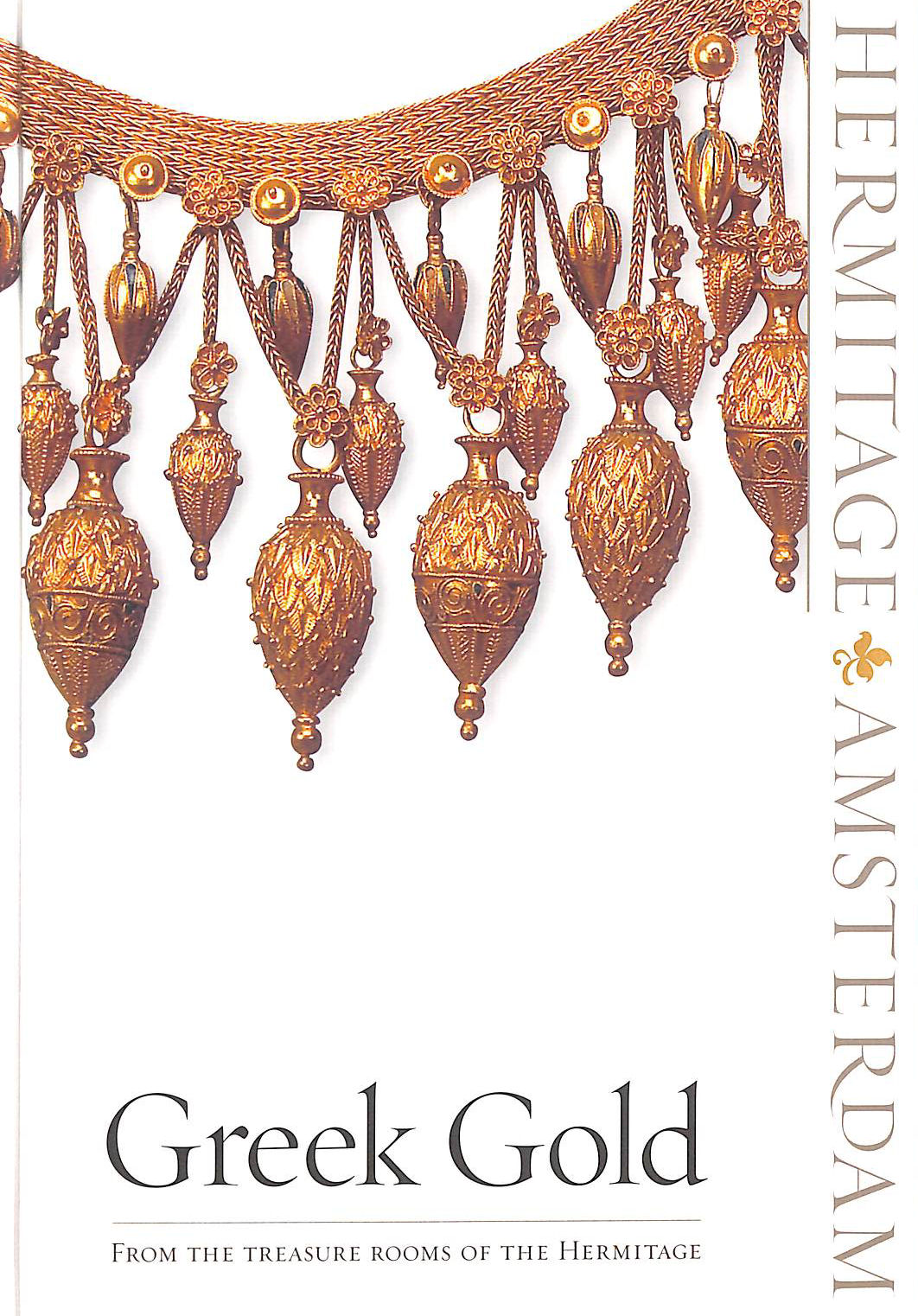 Greek Gold: from the treasure rooms of the Hermitage
