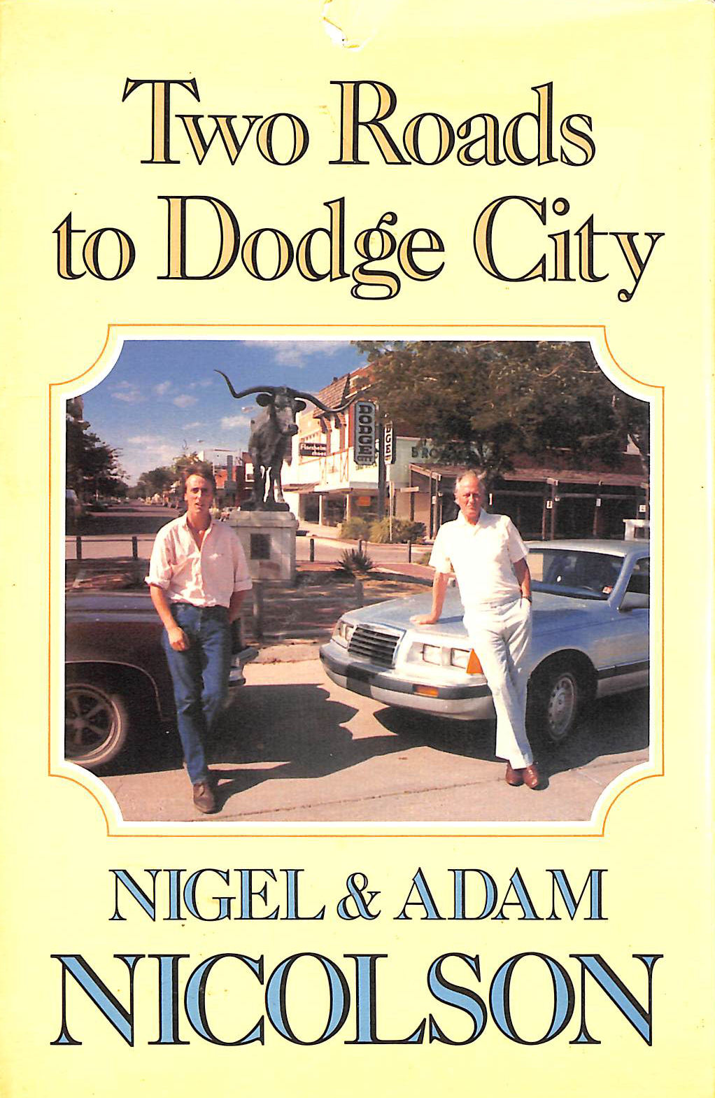 Two Roads to Dodge City