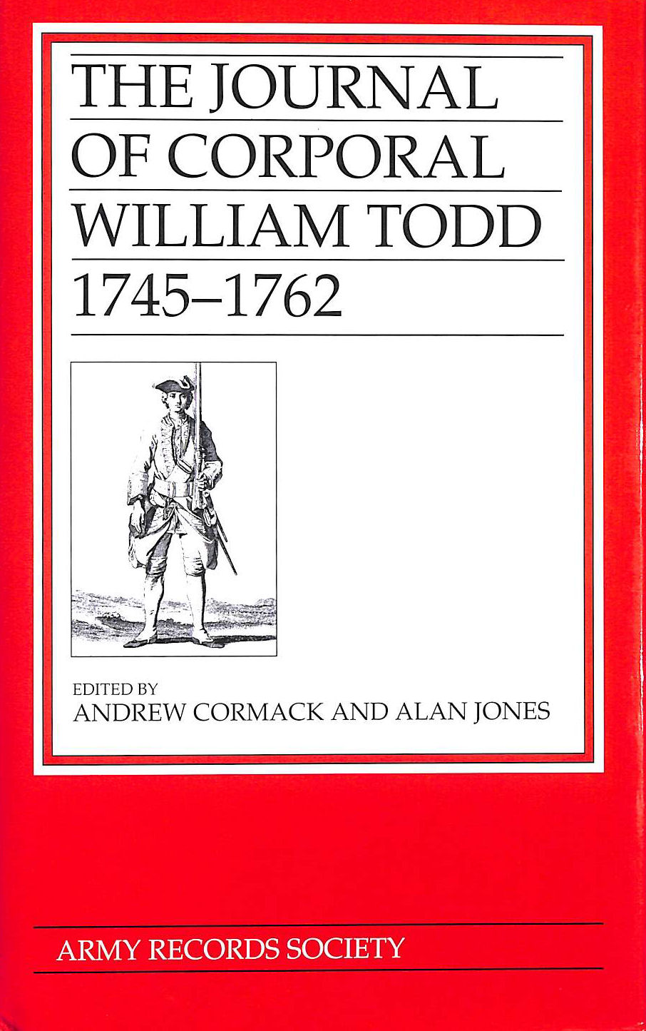 The Journal of Corporal William Todd, 1746-1763