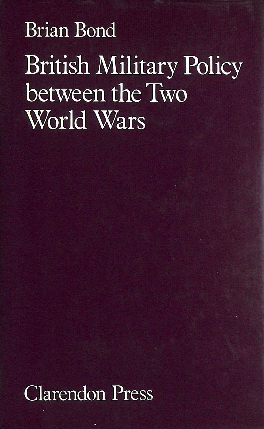 British Military Policy Between the Two World Wars