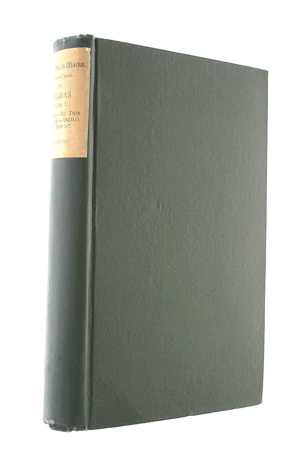 Dramas Volume I, Hernani, The Twin Bothers, Angelo, Amy Robsart