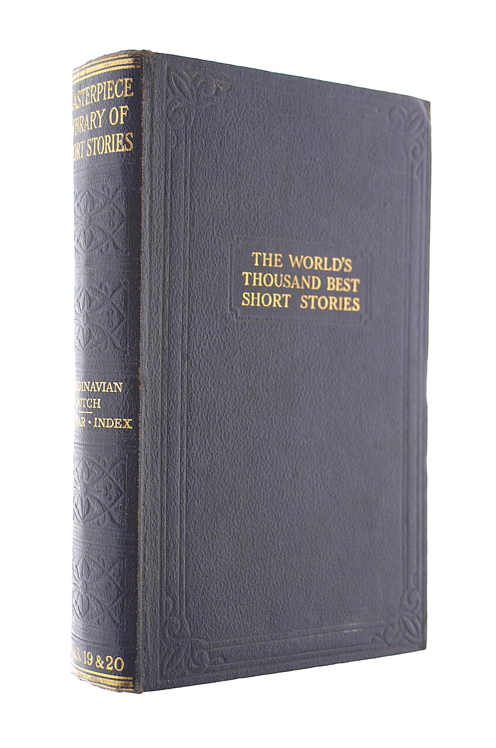 The Masterpiece Library of Short Stories, Vols XIX & XX: Scandinavian, Dutch, The War & Index