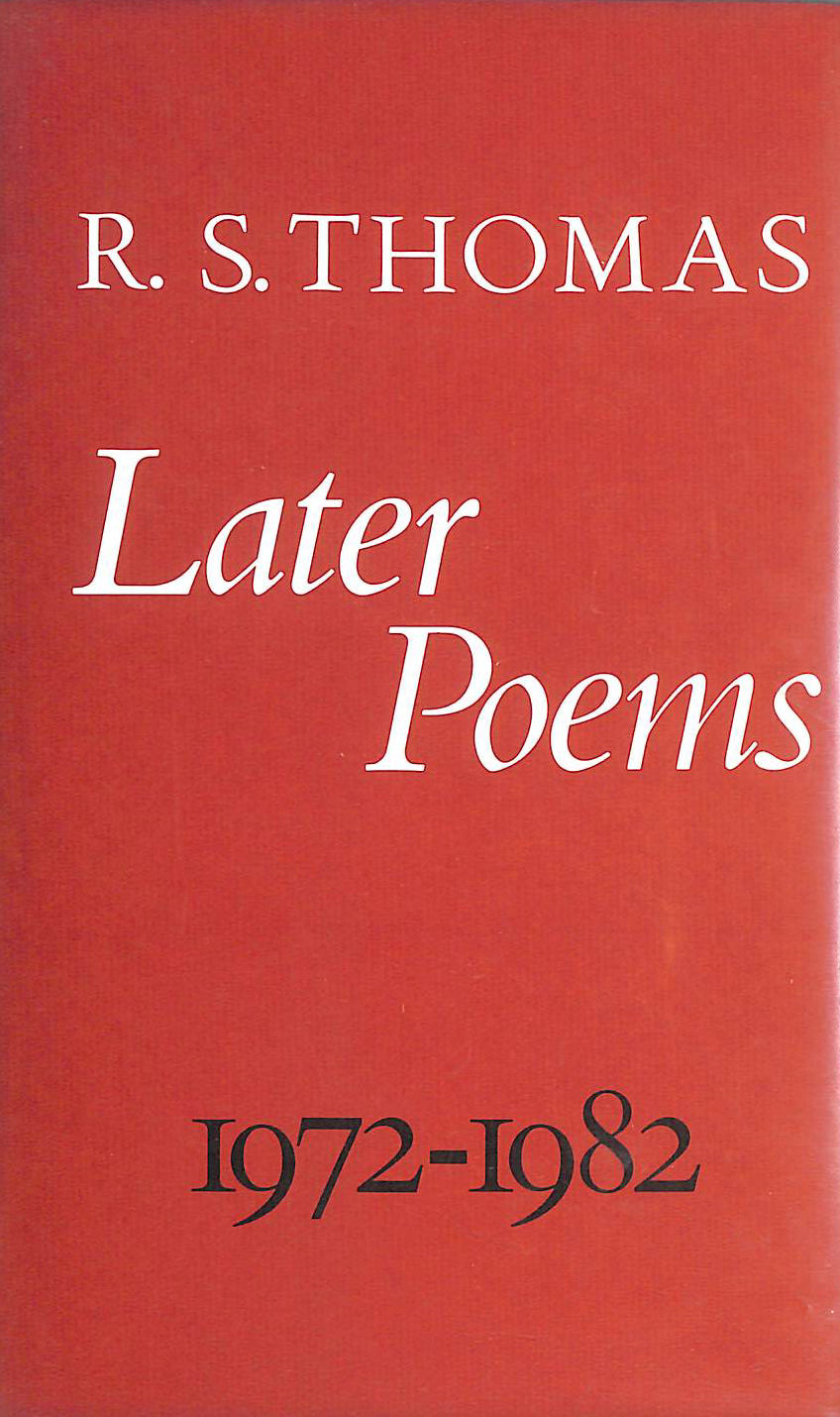 Later Poems, 1972-82