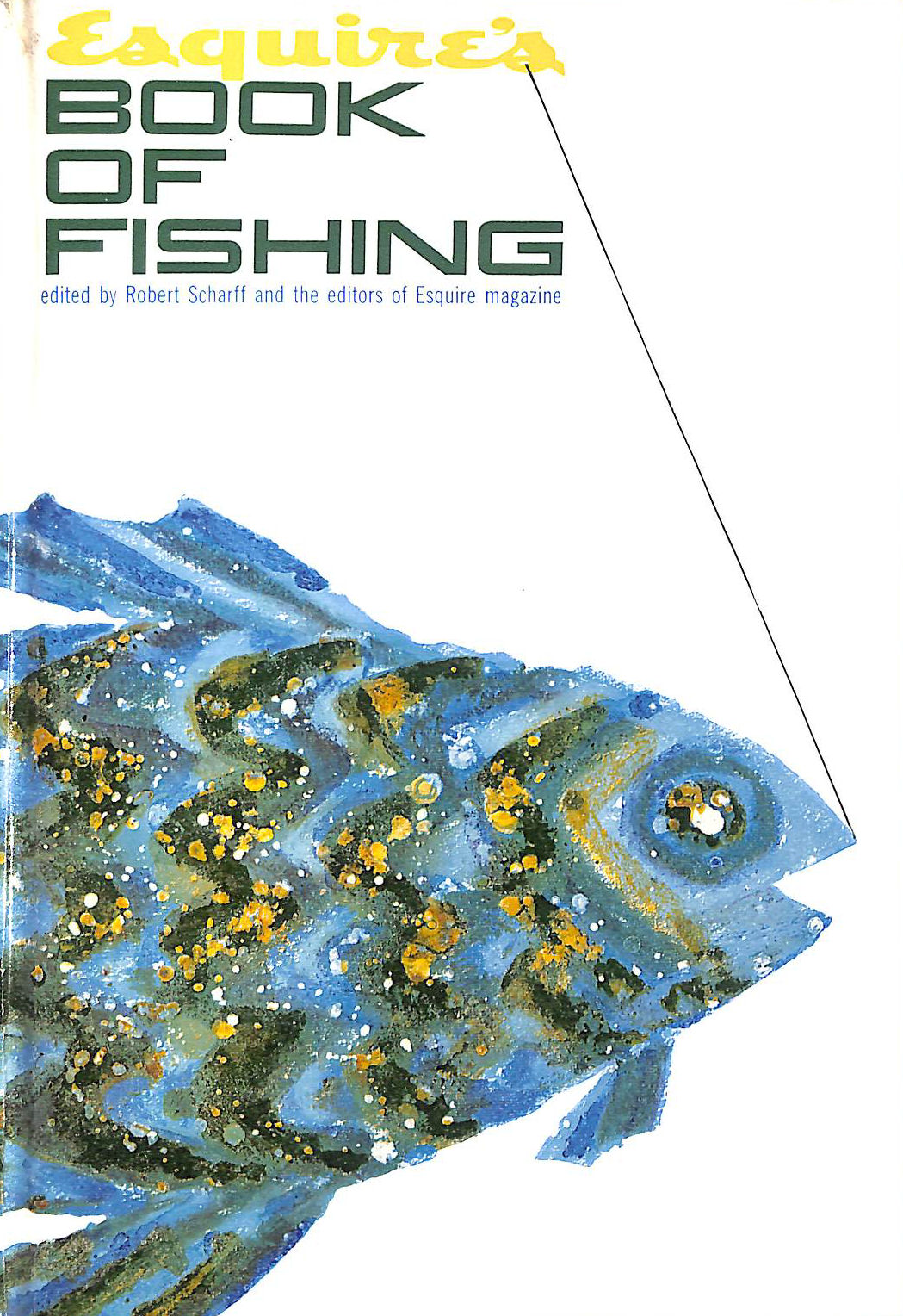 Esquires Book Of Fishing