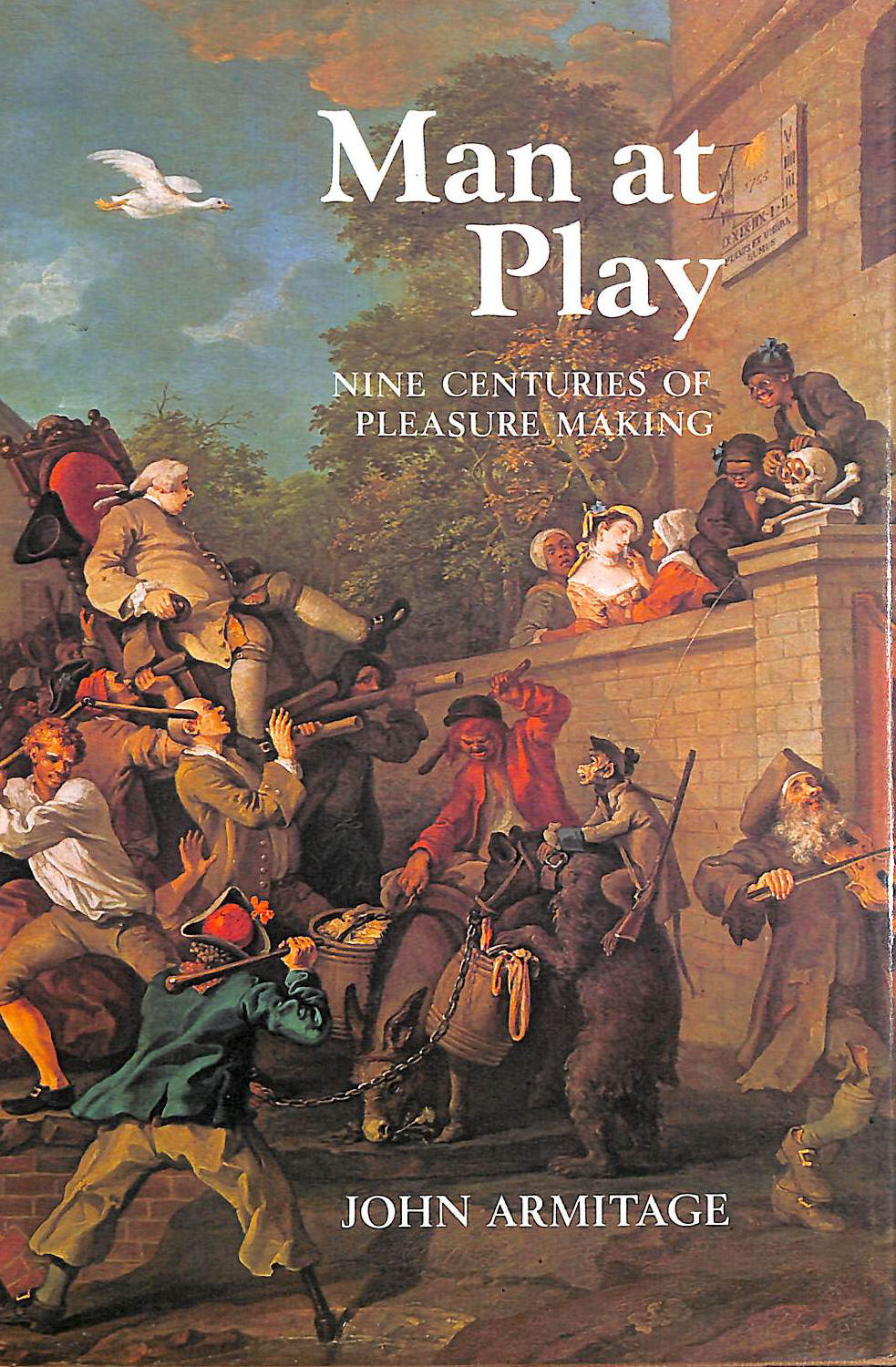 Man at Play: Nine Centuries of Pleasure Making