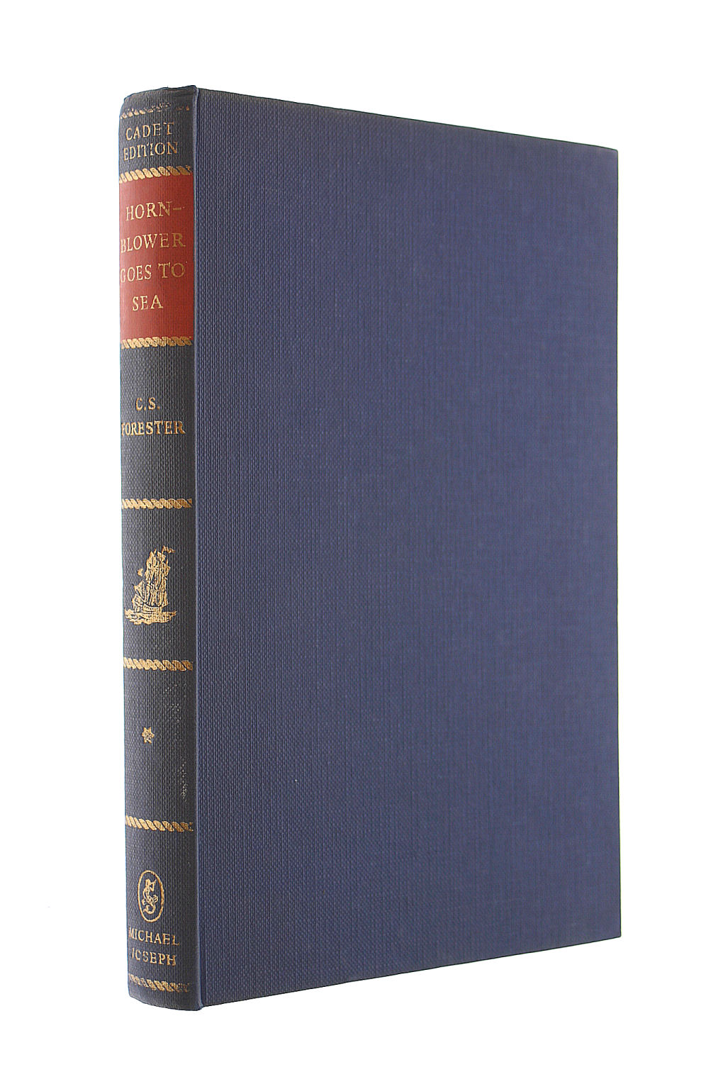 Hornblower Goes To Sea - Cadet Edition Volume One : Selected from Mr. Midshipman Hornblower & Lieutenant Hornblower