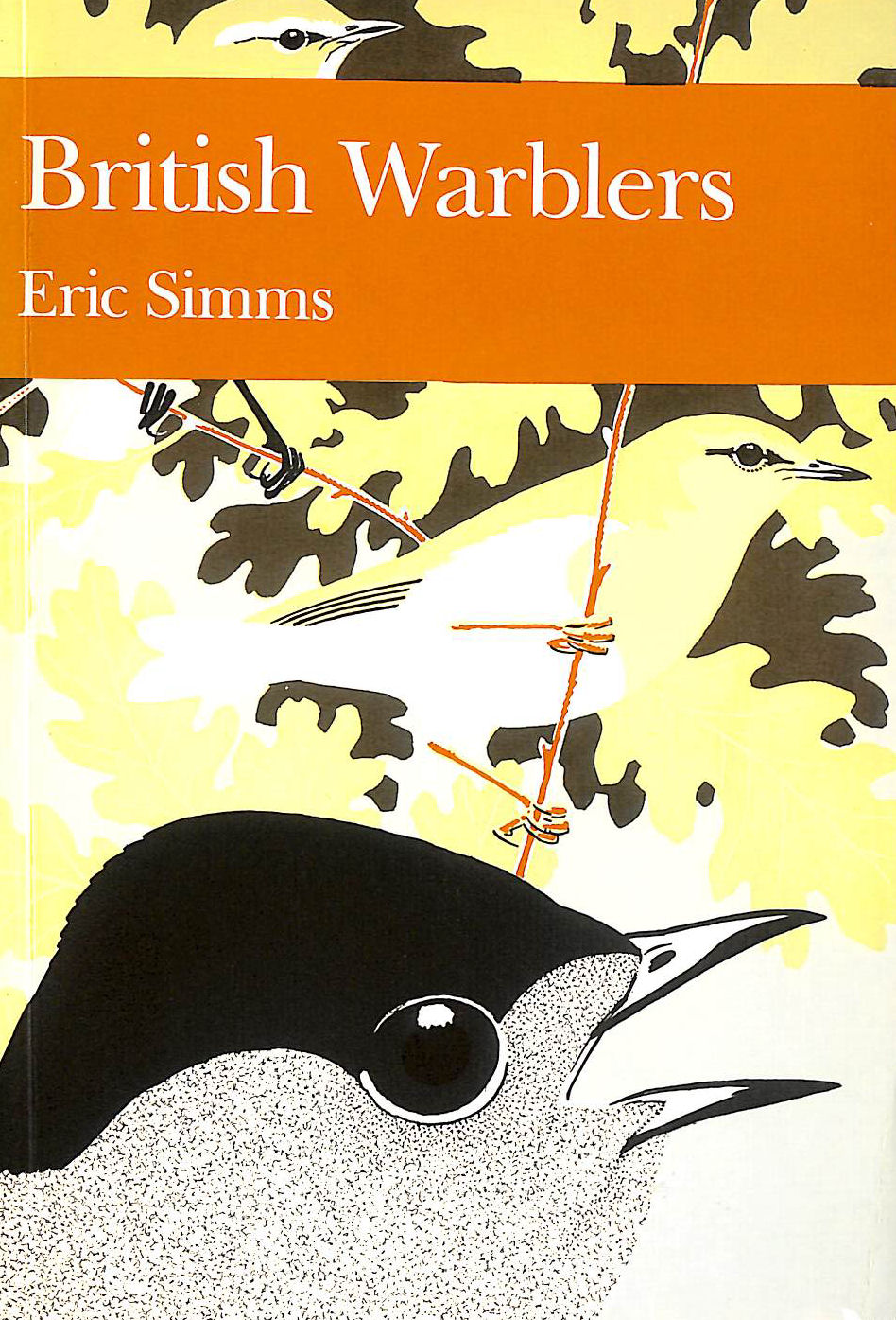 The New Naturalist: British Warblers