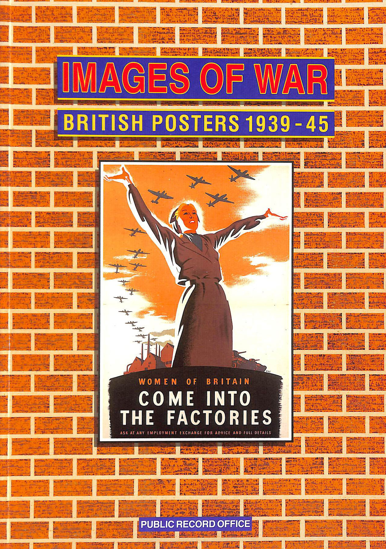 Images of War: British Posters, 1939-45
