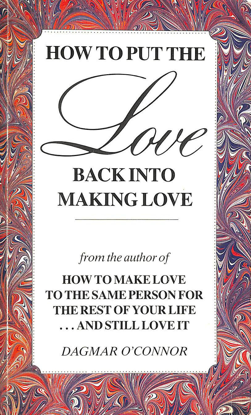 How to Put the Love Back into Making Love