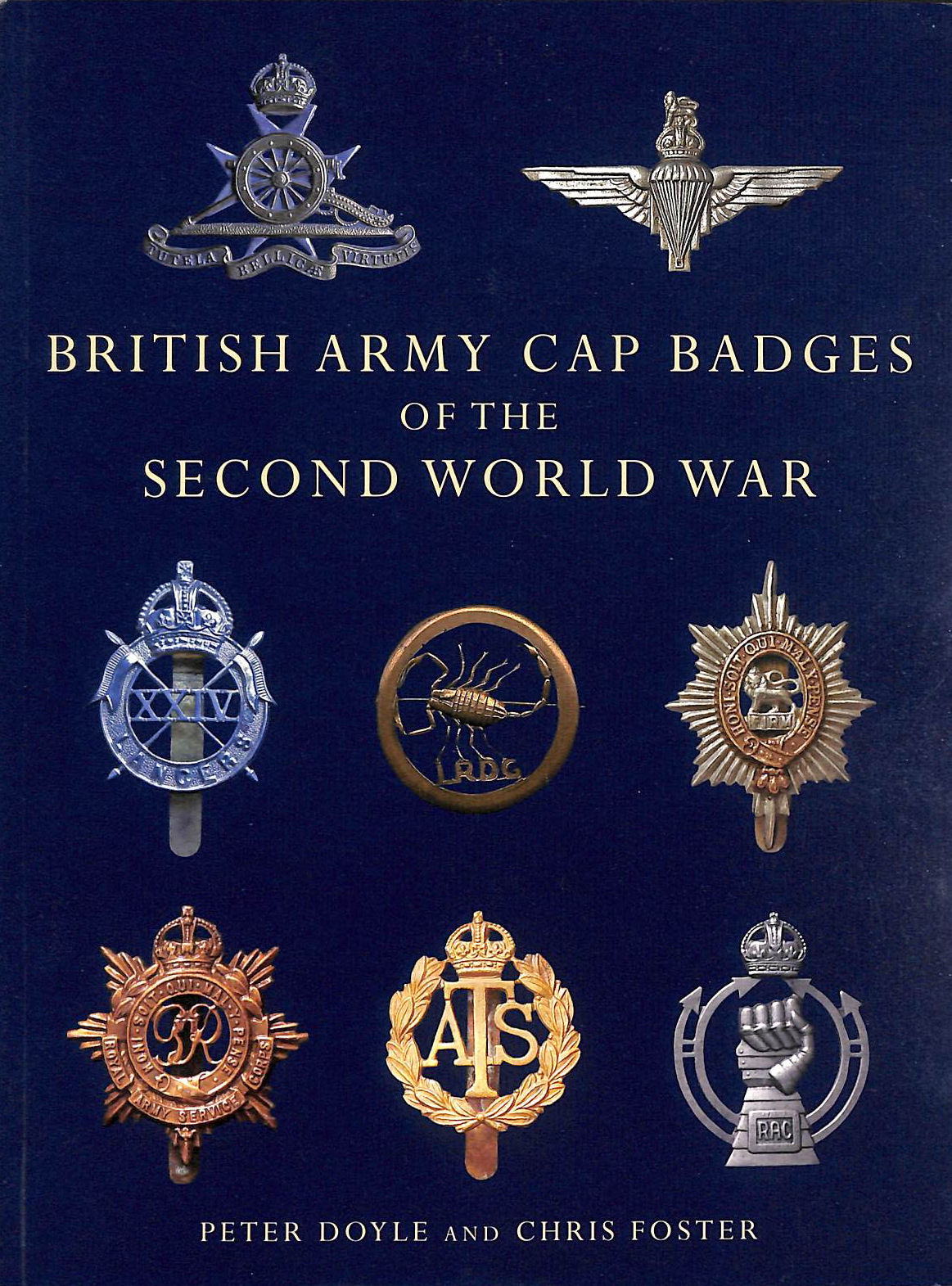 British Army Cap Badges of the Second World War: 8 (Shire Collections)