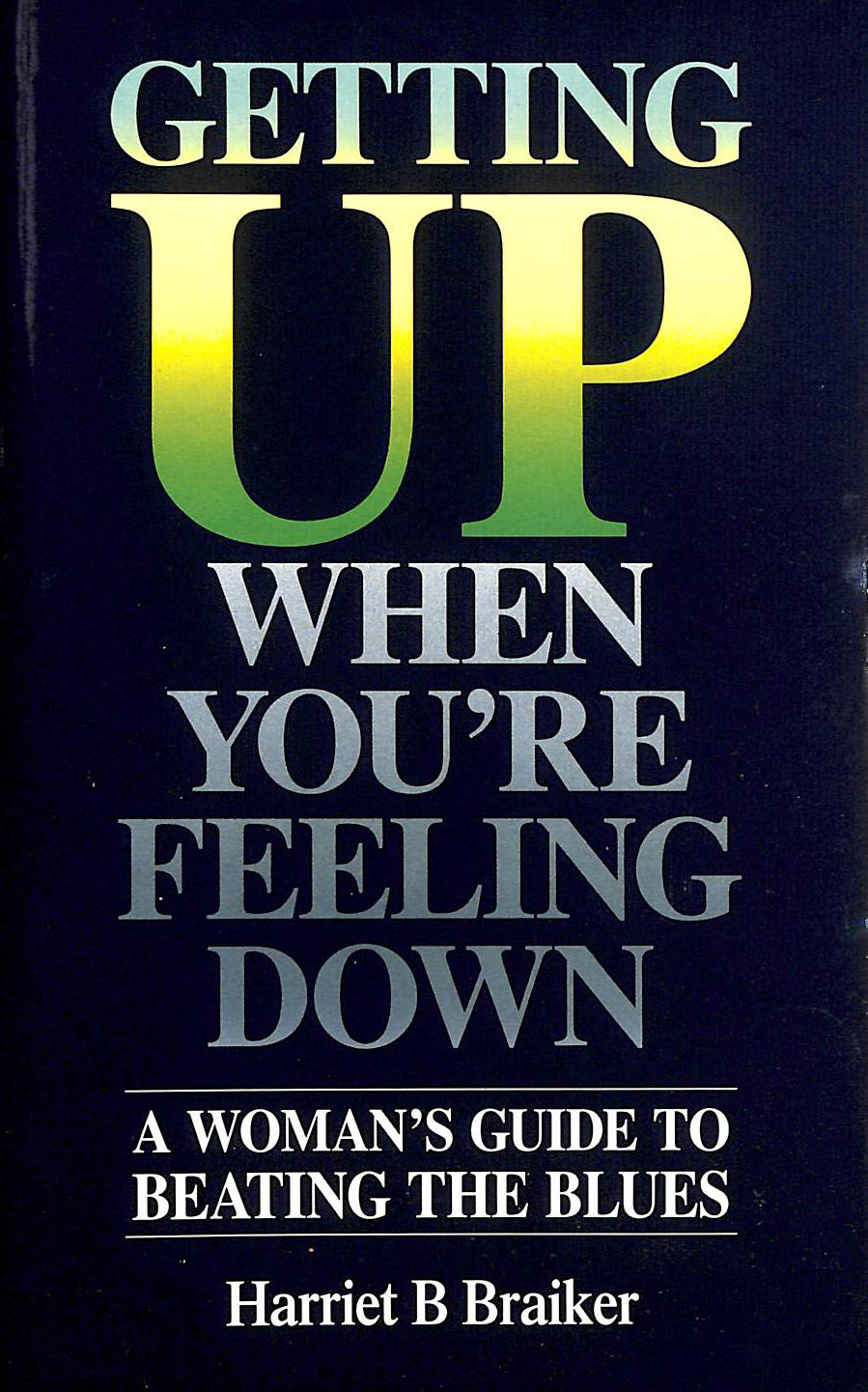 Getting Up When You're Feeling Down