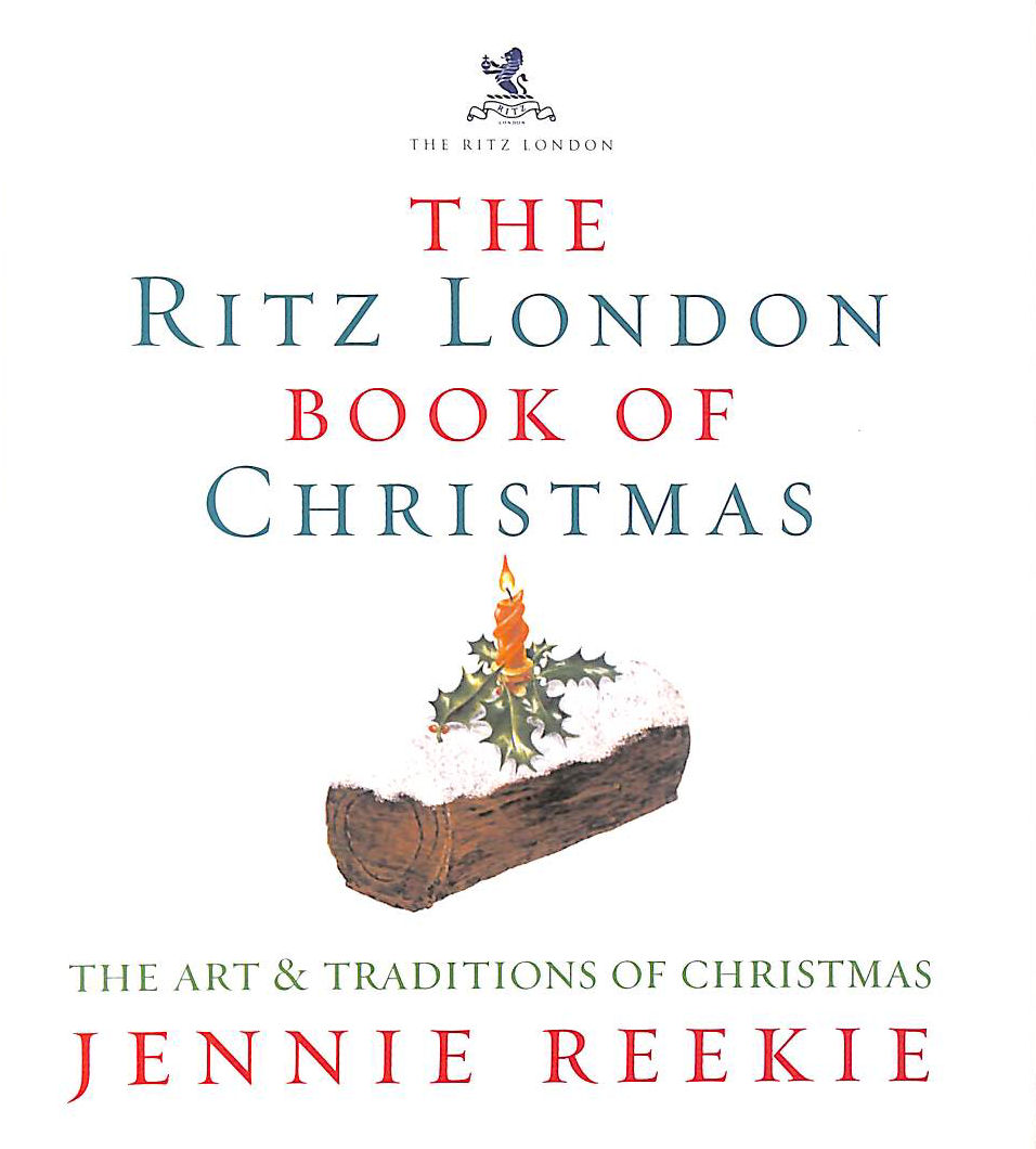 The London Ritz Book Of Christmas