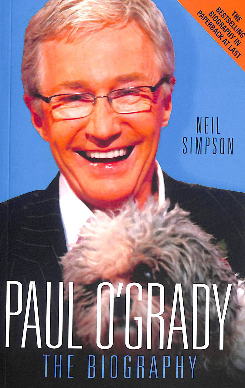 Paul O'Grady - The Biography