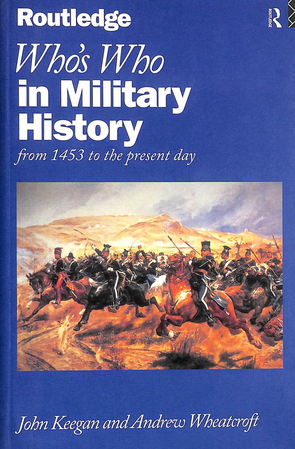 Who's Who in Military History: From 1453 to the Present Day