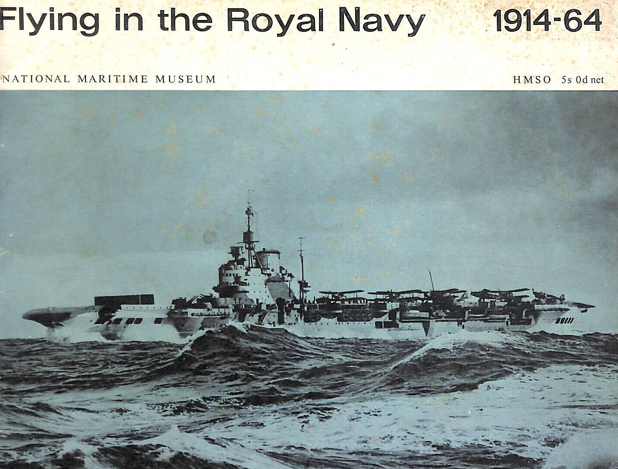 Flying in the Royal Navy, 1914 - 1964