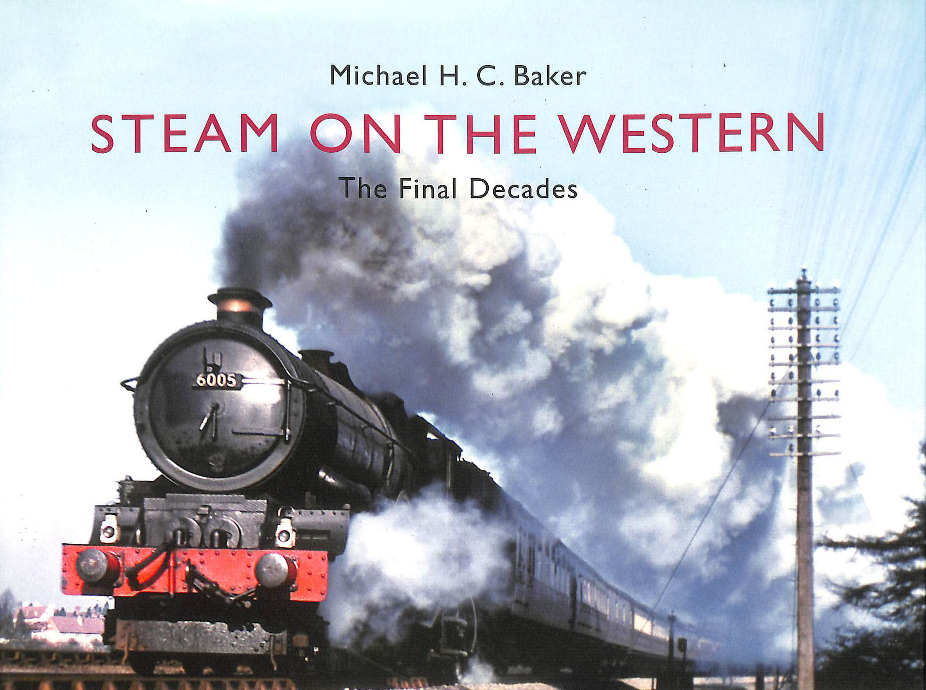 Steam on the Western: The Final Decades