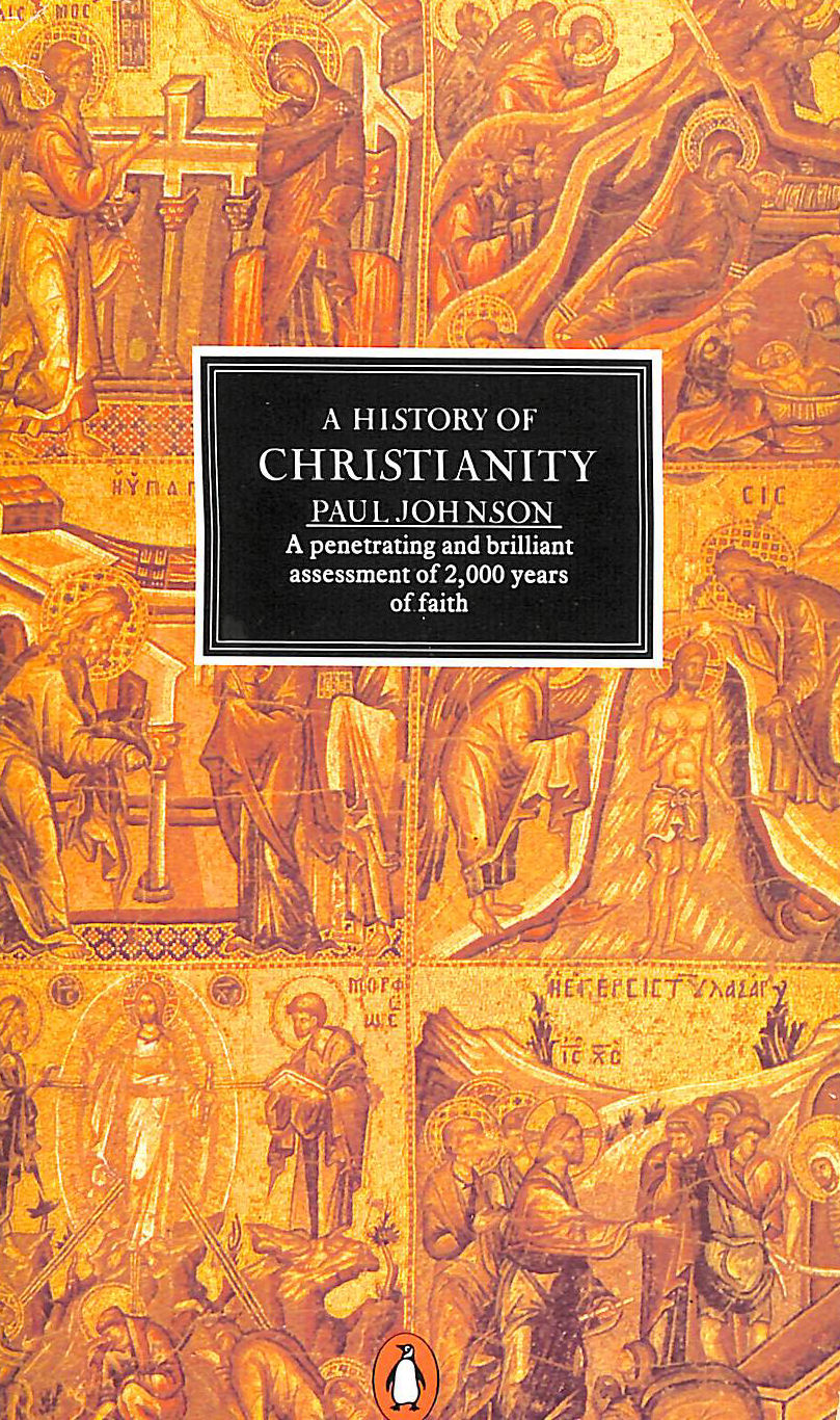 A History of Christianity (Penguin history)