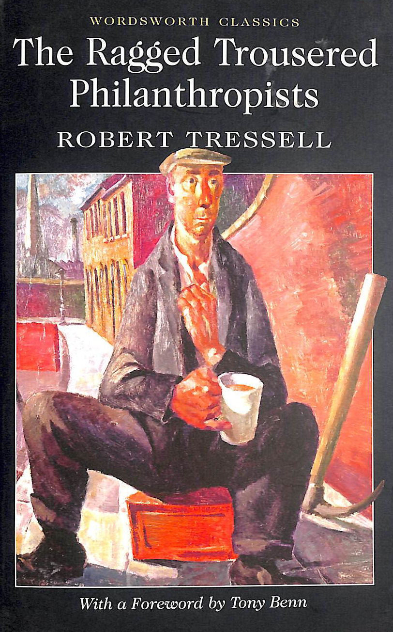 The Ragged Trousered Philanthropists