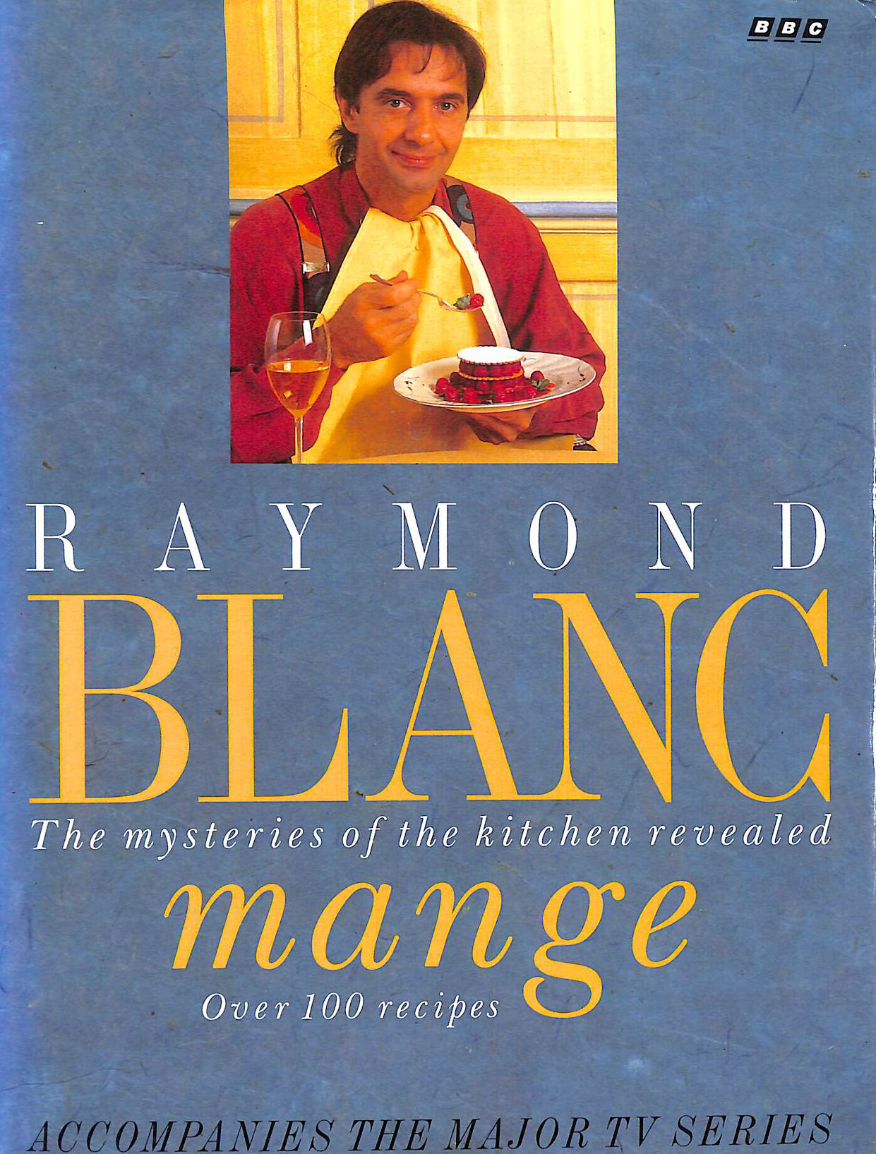 Blanc Mange: The Mysteries of the Kitchen Revealed