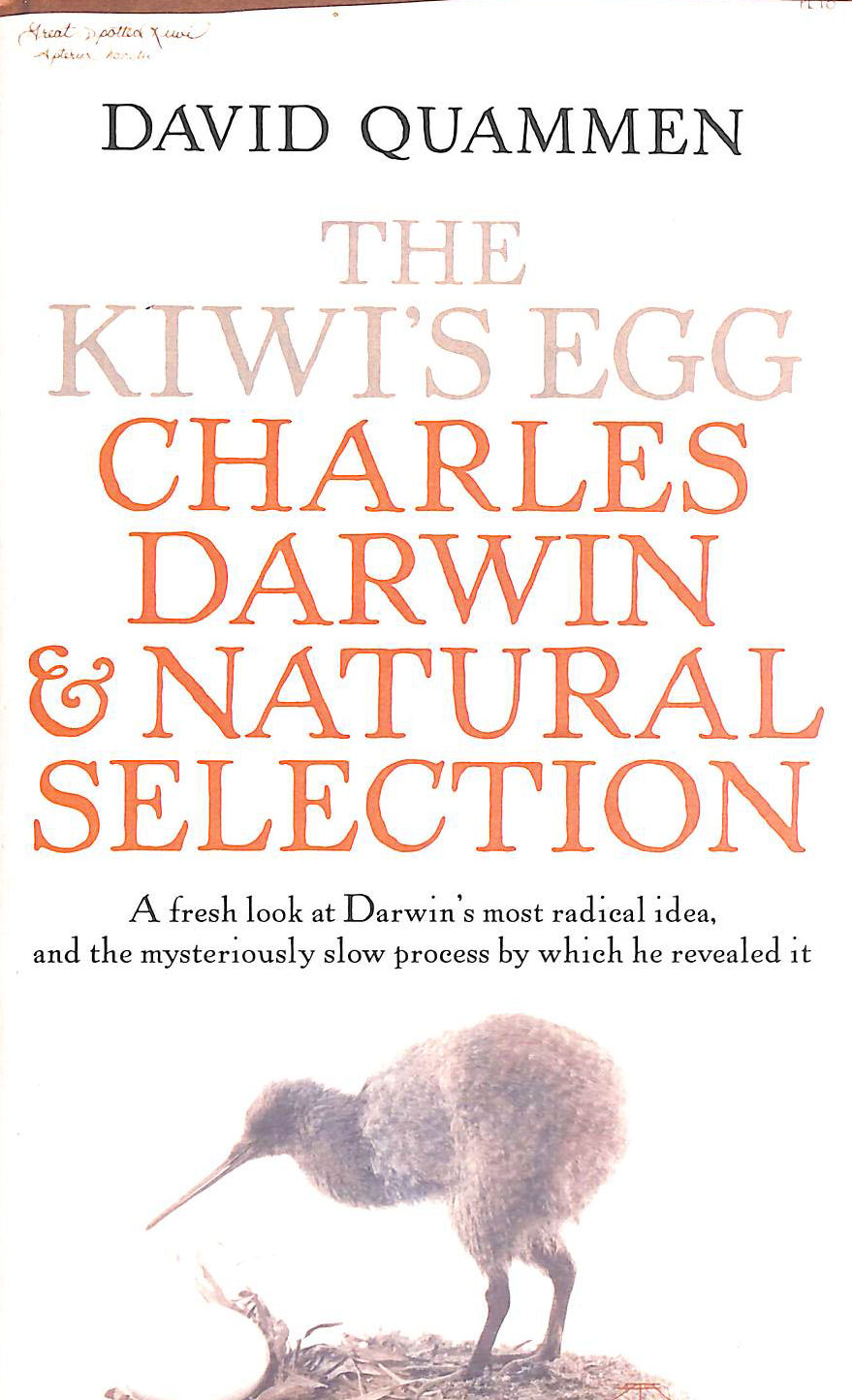 The Kiwi's Egg: Charles Darwin and Natural Selection