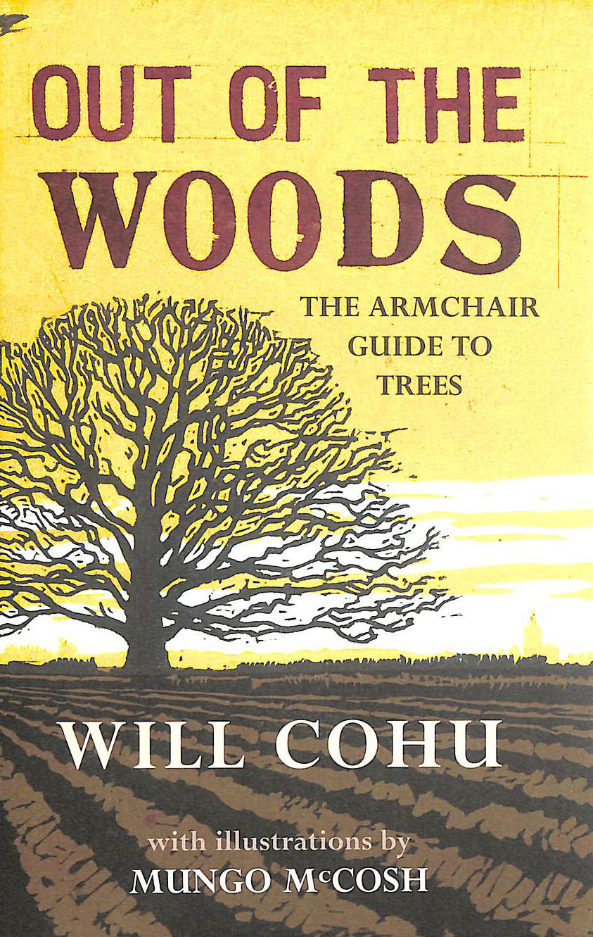 Out of the Woods: The armchair guide to trees