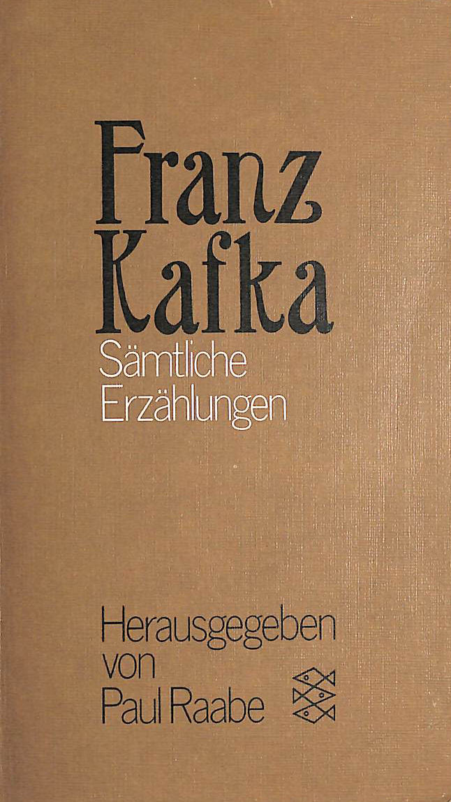 Franz Kafka, Saemtliche Erzaehlungen