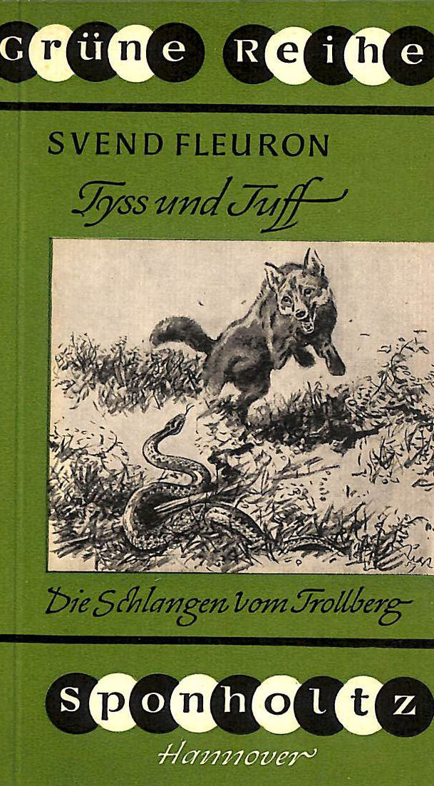 Tyss und Tuff - Die Schlangen vom Trollberg