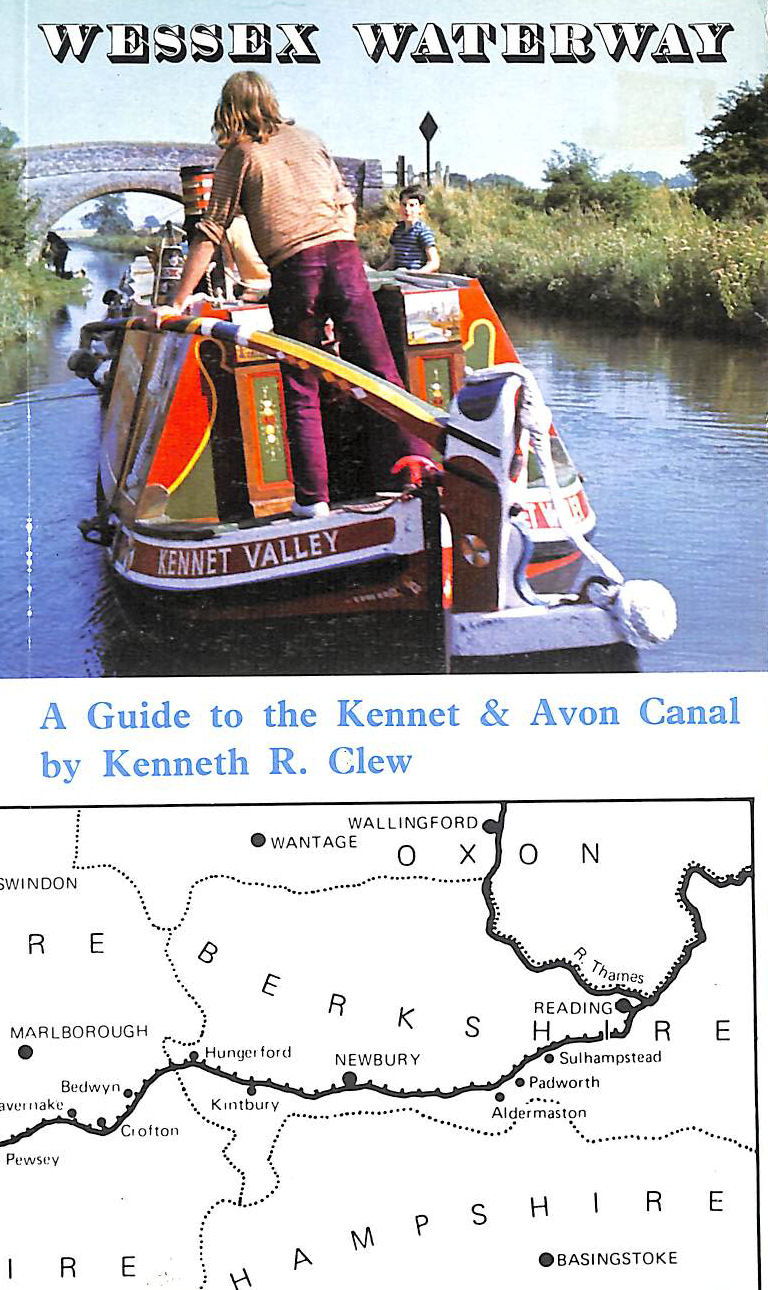 Wessex Waterway: Guide to the Kennet and Avon Canal