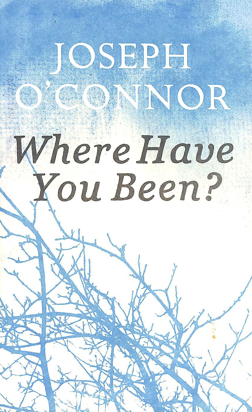 Where Have You Been